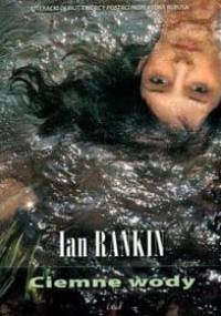 Ciemne wody - Ian Rankin