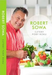 Cztery pory roku - Robert Sowa