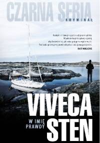 W imię prawdy - Viveca Sten