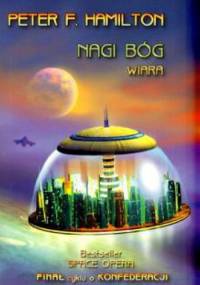 Nagi Bóg: Wiara - Peter F. Hamilton