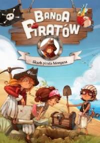 Skarb pirata Morgana - Juliette Parachini-Deny, Olivier Dupin