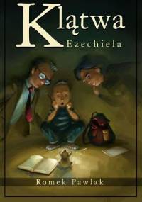 Klątwa Ezechiela - Romek Pawlak