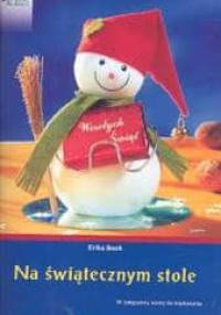 Na świątecznym stole - Bock Erika