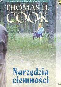 Narzędzia ciemności - Thomas H. Cook