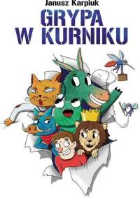 Grypa w kurniku - Janusz Karpiuk