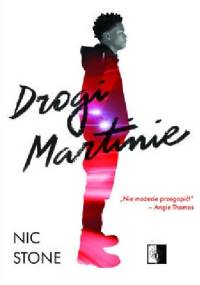 Drogi Martinie - Nic Stone