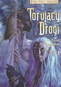 Torujący Drogi - Elaine Cunningham