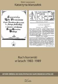 Ruch harcerski w latach 1980-1989 - Katarzyna Marszałek