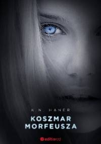 Koszmar Morfeusza - K.N. Haner