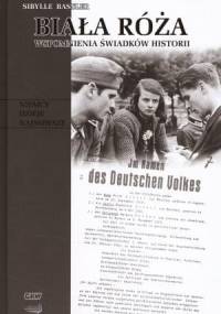 Biała Róża: Wspomnienia świadków historii - Sibylle Bassler