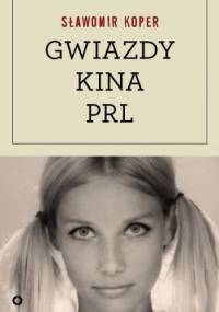 Gwiazdy kina PRL - Sławomir Koper