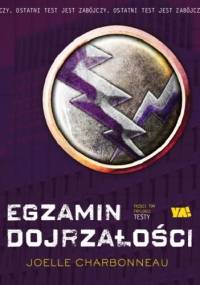 Egzamin dojrzałości - Joelle Charbonneau