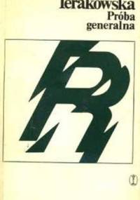 Próba generalna - Dorota Terakowska