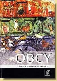 Obcy. Funeralia Lednickie — spotkanie 14