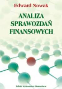 Analiza sprawozdań finansowych - Edward Nowak