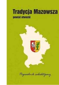 Powiat otwocki. Przewodnik subiektywny - Krzysztof Oktabiński