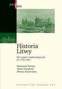 Historia Litwy od czasów najdawniejszych do 1795 roku