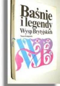 Baśnie i legendy Wysp Brytyjskich