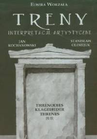 Treny Interpretacje artystyczne - Elwira Worzała