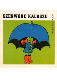 Czerwone kalosze - Michał Wyszomirski