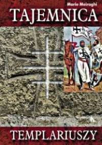 Tajemnica templariuszy - Mario Moiraghi
