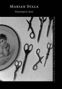 Niepojęte: Jest - Marian Stala