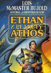 Ethan z planety Athos - Lois McMaster Bujold