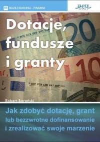Dotacje fundusze i granty - e-book - Robert Barański