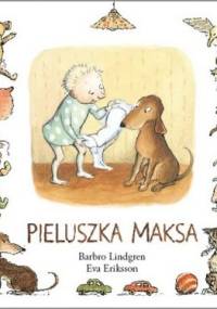 Pieluszka Maksa - Eva Eriksson, Barbro Lindgren
