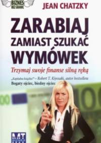 zarabiaj zamiast szukać wymówek - Jean Chatzky