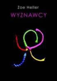 Wyznawcy - Zoë Heller