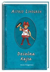 Dzielna Kajsa - Astrid Lindgren