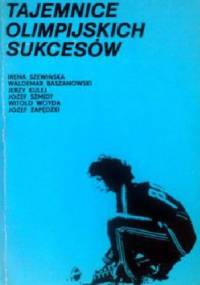 Tajemnice olimpijskich sukcesów - Janusz Cieśliński