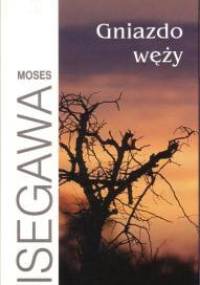 Gniazdo węży - Moses Isegawa