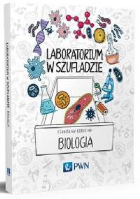 Laboratorium w szufladzie. Biologia - Stanisław Łoboziak