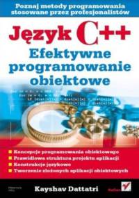 Język C++. Efektywne programowanie obiektowe - Kayshav Dattatri
