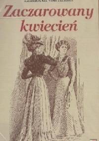 Zaczarowany kwiecień - Elizabeth von Arnim