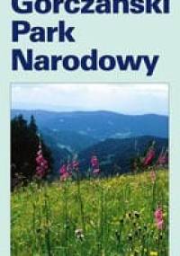 Gorczański Park Narodowy - Janusz Tomasiewicz