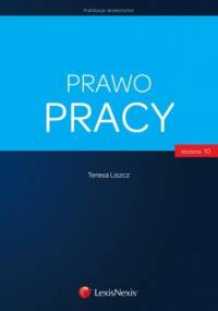 Prawo Pracy - Teresa Liszcz