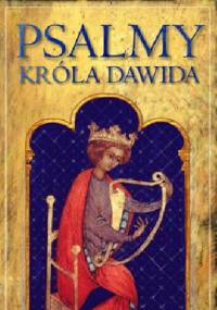 Psalmy króla Dawida - praca zbiorowa