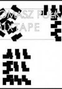 Mixtape (kawałki na beat-box i sopran) - Tomasz Pułka