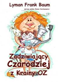Zadziwiający Czarodziej z Krainy Oz - Frank Baum Lyman