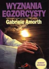 Wyznania egzorcysty - Gabriele Amorth