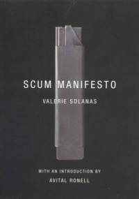 Scum Manifesto - Valerie Solanas