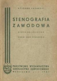 Stenografia zawodowa. System Polińskiego. Drugi rok nauczania - Ryszard Łazarski