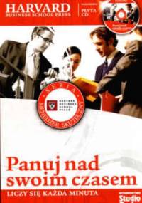 Panuj nad swoim czasem. Lczy się każda minuta + /cd-rom/ - Radosław Madejski