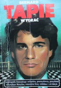 Wygrać - Bernard Tapie