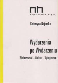 Wydarzenia po wydarzeniu - Katarzyna Bojarska