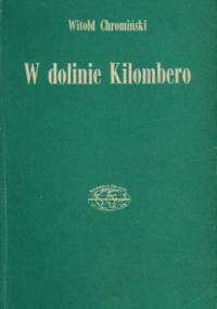 Witold Chromiński - W dolinie Kilombero [Audiobook PL]