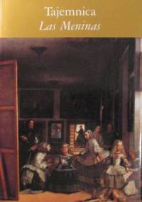 Tajemnica "Las Meninas": antologia tekstów - Andrzej Witko